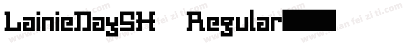 LainieDaySH Regular字体转换